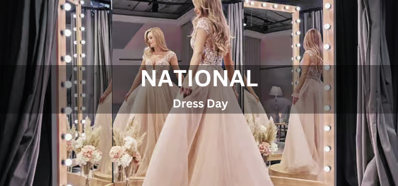 National Dress Day [राष्ट्रीय पोशाक दिवस]